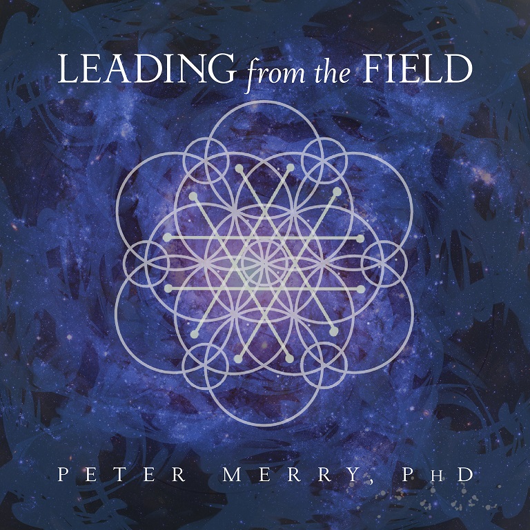 Book Cover: Leading from the Field